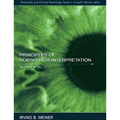 Weiner, Irving B. Principles of Rorschach Interpretation - Publicité Weiner, Irving B. Principles of Rorschach Interpretation - Publicité