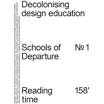 Collectif Schools of Departure No. 1 Decolonising Design Education - Publicité Collectif Schools of Departure No. 1 Decolonising Design Education - Publicité