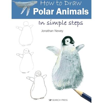 Newey, Jonathan How to Draw Polar Animals in Simple Steps - Publicité Newey, Jonathan How to Draw Polar Animals in Simple Steps - Publicité