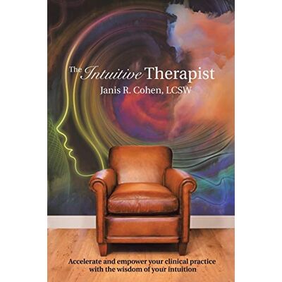 Cohen, Janis R. The Intuitive Therapist - Publicité Cohen, Janis R. The Intuitive Therapist - Publicité