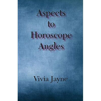 Jayne, Vivia Aspects to Horoscope Angles - Publicité Jayne, Vivia Aspects to Horoscope Angles - Publicité