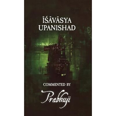 David Ben Yosef Har-Zion, Prabhuji Ishavasya Upanishad commented by Prabhuji - Publicité David Ben Yosef Har-Zion, Prabhuji Ishavasya Upanishad commented by Prabhuji - Publicité