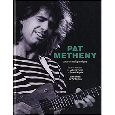 Collectif Pat Metheny Artiste multiplunique - Publicité Collectif Pat Metheny Artiste multiplunique - Publicité