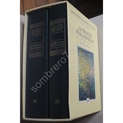 Jacob, André Encyclopédie philosophique universelle : Les Notions philosophiques : Dictionnaire en deux volumes - Publicité Jacob, André Encyclopédie philosophique universelle : Les Notions philosophiques : Dictionnaire en deux volumes - Publicité