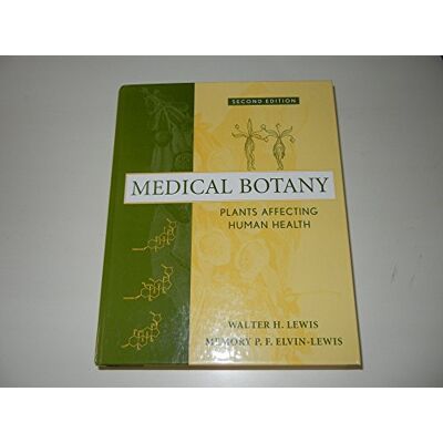 Lewis, Walter H. Medical Botany: Plants Affecting Human Health - Publicité Lewis, Walter H. Medical Botany: Plants Affecting Human Health - Publicité
