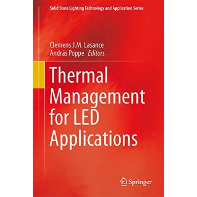 Thermal Management for LED Applications - Publicité Thermal Management for LED Applications - Publicité
