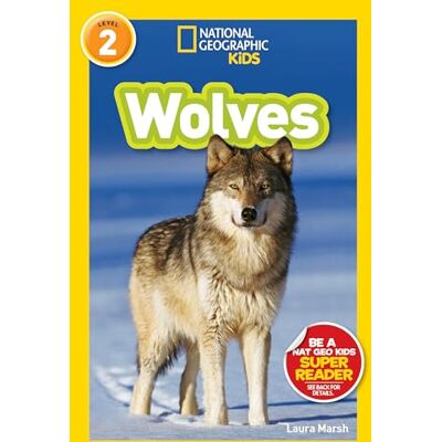 Marsh, Laura National Geographic Readers: Wolves - Publicité Marsh, Laura National Geographic Readers: Wolves - Publicité