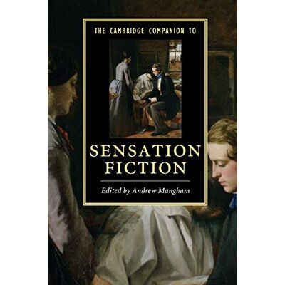 Mangham, Andrew The Cambridge Companion to Sensation Fiction - Publicité Mangham, Andrew The Cambridge Companion to Sensation Fiction - Publicité