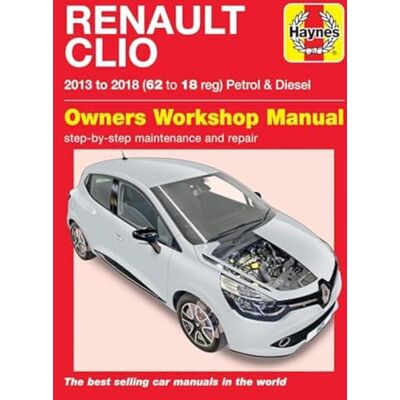 Haynes Renault Clio petrol & diesel ('13-'18) 62 to18 - Publicité Haynes Renault Clio petrol & diesel ('13-'18) 62 to18 - Publicité