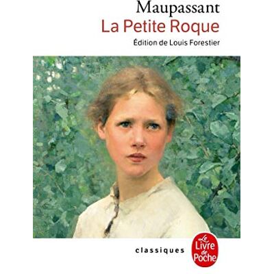 Maupassant, Guy de La Petite Roque (Nouvelle édition) - Publicité Maupassant, Guy de La Petite Roque (Nouvelle édition) - Publicité