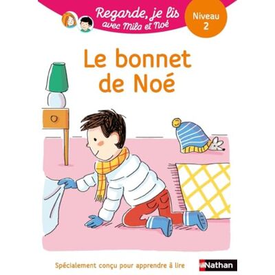 Battut, Eric Regarde, je lis avec Noé et Mila lecture CP Niveau 2 Le bonnet de Noé: Niveau 2 - Publicité Battut, Eric Regarde, je lis avec Noé et Mila lecture CP Niveau 2 Le bonnet de Noé: Niveau 2 - Publicité