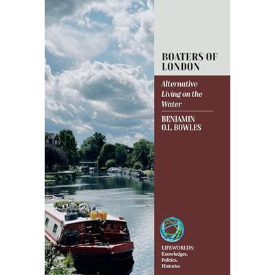 Bowles, Ben Boaters of London: Alternative Living on the Water - Publicité Bowles, Ben Boaters of London: Alternative Living on the Water - Publicité