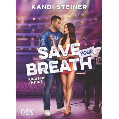Steiner, Kandi Kings of the Ice tome 4 Save your breath - Publicité Steiner, Kandi Kings of the Ice tome 4 Save your breath - Publicité
