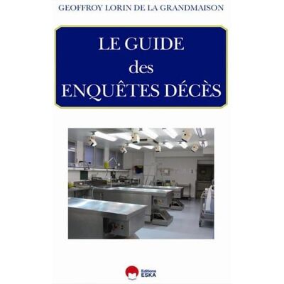 EDITIONS ESKA LE GUIDE DES ENQUETES DECES - Publicité EDITIONS ESKA LE GUIDE DES ENQUETES DECES - Publicité