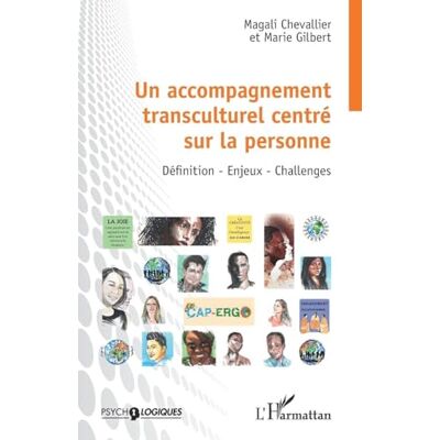 Chevallier, Magali Un accompagnement transculturel centré sur la personne: Définition Enjeux Challenges - Publicité Chevallier, Magali Un accompagnement transculturel centré sur la personne: Définition Enjeux Challenges - Publicité