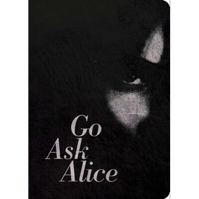 Anonymous Go Ask Alice: 50th Anniversary Edition - Publicité Anonymous Go Ask Alice: 50th Anniversary Edition - Publicité