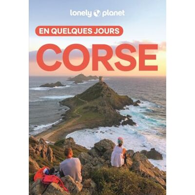 Lonely Planet Guide Corse En quelques jours 2026-2027: Courts séjours, adresses tendances, cartes et promenades à pied - Publicité Lonely Planet Guide Corse En quelques jours 2026-2027: Courts séjours, adresses tendances, cartes et promenades à pied - Publicité