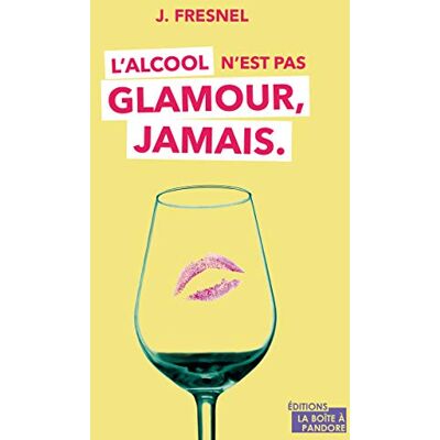 Fresnel, Josette L'alcool n'est pas glamour, jamais - Publicité Fresnel, Josette L'alcool n'est pas glamour, jamais - Publicité