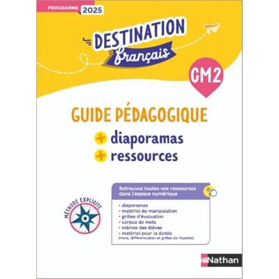 Tinena-Monhard, Mallory Destination Français Guide pédagogique + Diaporamas + Ressources CM2: Méthode explicite - Publicité Tinena-Monhard, Mallory Destination Français Guide pédagogique + Diaporamas + Ressources CM2: Méthode explicite - Publicité