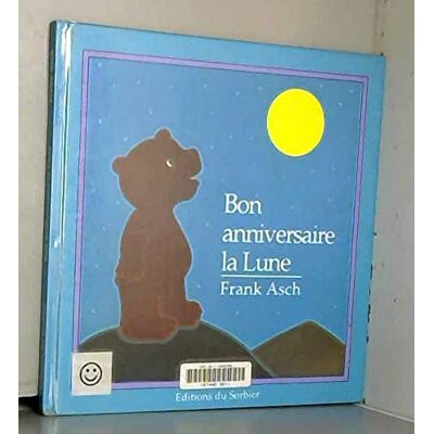 Bon anniversaire la lune - Publicité Bon anniversaire la lune - Publicité