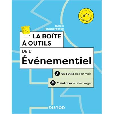 Passacantando, Nunzia La boîte à outils de l'événementiel: 65 outils clés en main + 2 matrices à télécharger - Publicité Passacantando, Nunzia La boîte à outils de l'événementiel: 65 outils clés en main + 2 matrices à télécharger - Publicité