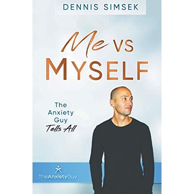 Simsek, Dennis Me VS Myself: The Anxiety Guy Tells All - Publicité Simsek, Dennis Me VS Myself: The Anxiety Guy Tells All - Publicité