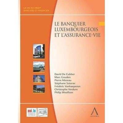 Collectif le banquier luxembourgeois et l'assurance-vie - Publicité Collectif le banquier luxembourgeois et l'assurance-vie - Publicité