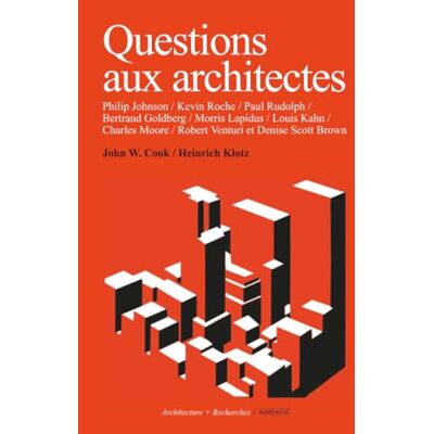 Cook, John Questions aux architectes - Publicité Cook, John Questions aux architectes - Publicité