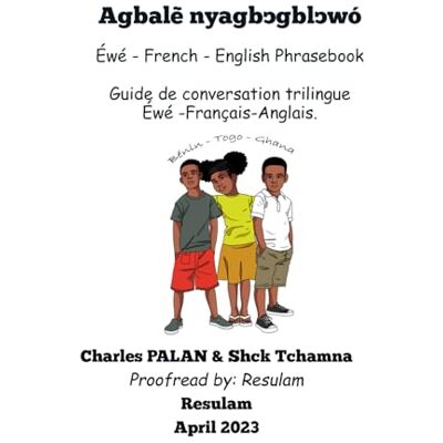 Palan, Charles Guide de conversation trilingue Français-anglais-éwé: French-Éwé-English Phrasebook - Publicité Palan, Charles Guide de conversation trilingue Français-anglais-éwé: French-Éwé-English Phrasebook - Publicité