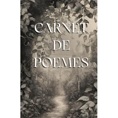 Markham, Mary Carnet de poèmes: Carnet de poésie 200 pages lignées et numérotées couverture rigide - Publicité Markham, Mary Carnet de poèmes: Carnet de poésie 200 pages lignées et numérotées couverture rigide - Publicité