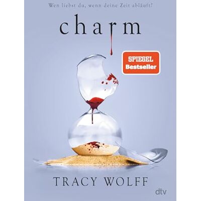 Wolff, Tracy Charm: Mitreißende Romantasy Die #1 'New York Times'-Bestsellerreihe und TikTok-Sensation - Publicité Wolff, Tracy Charm: Mitreißende Romantasy Die #1 'New York Times'-Bestsellerreihe und TikTok-Sensation - Publicité