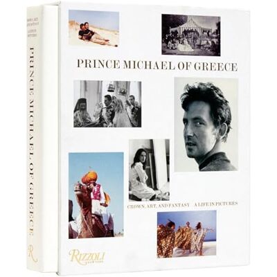 HRH Prince Michael of Greece Prince Michael of Greece: Crown, Art, and Fantasy: A Life in Pictures - Publicité HRH Prince Michael of Greece Prince Michael of Greece: Crown, Art, and Fantasy: A Life in Pictures - Publicité