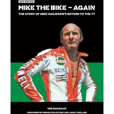Macauley, Ted Mike the Bike Again: The Story of Mike Hailwood's Return to the Tt - Publicité Macauley, Ted Mike the Bike Again: The Story of Mike Hailwood's Return to the Tt - Publicité