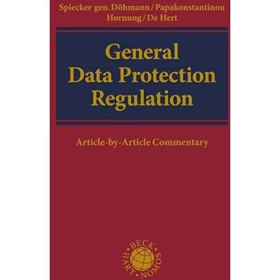 General Data Protection Regulation. GDPR: Article-by-Article Commentary - Publicité General Data Protection Regulation. GDPR: Article-by-Article Commentary - Publicité