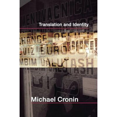Cronin, Michael Translation and Identity - Publicité Cronin, Michael Translation and Identity - Publicité