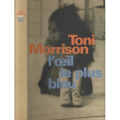 Morrison, Toni L'oeil le plus bleu - Publicité Morrison, Toni L'oeil le plus bleu - Publicité