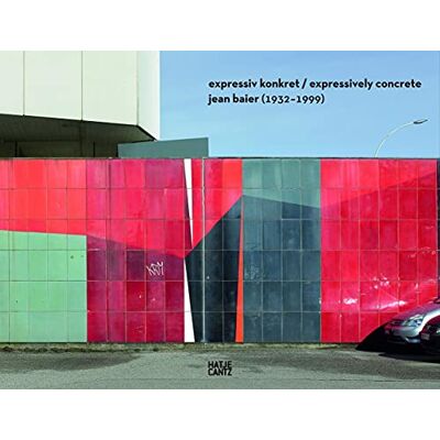 Jean Baier Expressively concrete /franCais/anglais/allemand - Publicité Jean Baier Expressively concrete /franCais/anglais/allemand - Publicité
