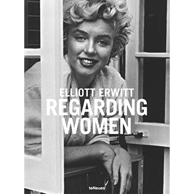 Erwitt, Elliott Regarding Women - Publicité Erwitt, Elliott Regarding Women - Publicité