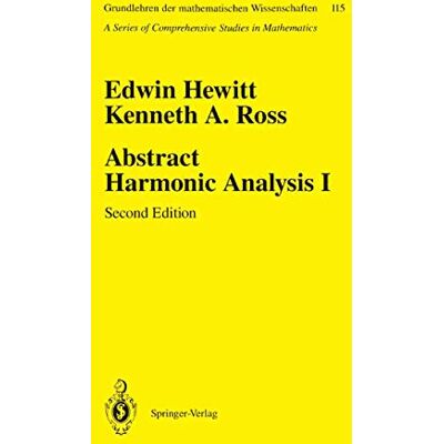 Hewitt, Edwin Abstract Harmonic Analysis: Volume I Structure Of Topological Groups Integration Theory Group Representations (Grundlehren Der Mathematischen Wissenschaften) - Publicité Hewitt, Edwin Abstract Harmonic Analysis: Volume I Structure Of Topological Groups Integration Theory Group Representations (Grundlehren Der Mathematischen Wissenschaften) - Publicité
