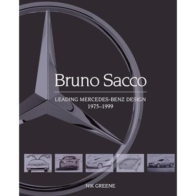 Greene, Nik Bruno Sacco: Leading Mercedes-Benz Design 1975-1999 - Publicité Greene, Nik Bruno Sacco: Leading Mercedes-Benz Design 1975-1999 - Publicité