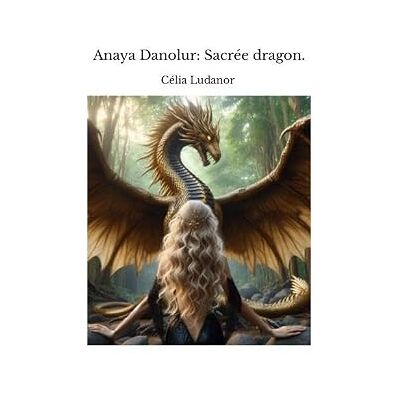 Ludanor, Celia Anaya Danolur: Sacrée dragon. Publicité Ludanor, Celia Anaya Danolur: Sacrée dragon. Publicité