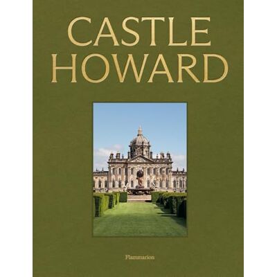 Ridgway, Christopher Castle Howard: A Grand Tour of England's Finest Country House - Publicité Ridgway, Christopher Castle Howard: A Grand Tour of England's Finest Country House - Publicité