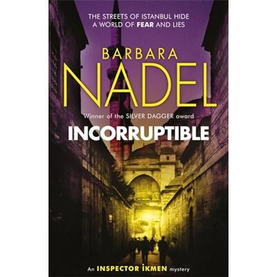 Nadel, Barbara Incorruptible (Inspector Ikmen Mystery 20) - Publicité Nadel, Barbara Incorruptible (Inspector Ikmen Mystery 20) - Publicité