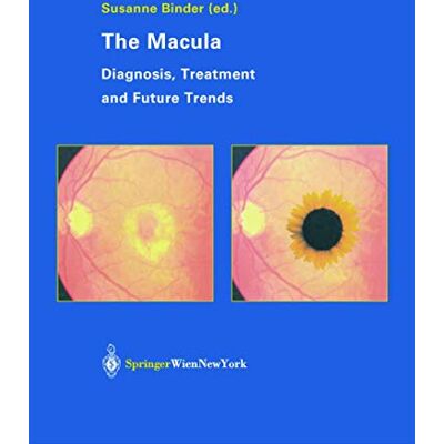 The Macula: Diagnosis, Treatment and Future Trends - Publicité The Macula: Diagnosis, Treatment and Future Trends - Publicité
