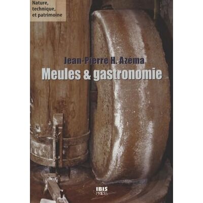 Azéma, Jean-Pierre Henri Meules et Gastronomie: Produits agricoles transformés à la meule de pierre - Publicité Azéma, Jean-Pierre Henri Meules et Gastronomie: Produits agricoles transformés à la meule de pierre - Publicité