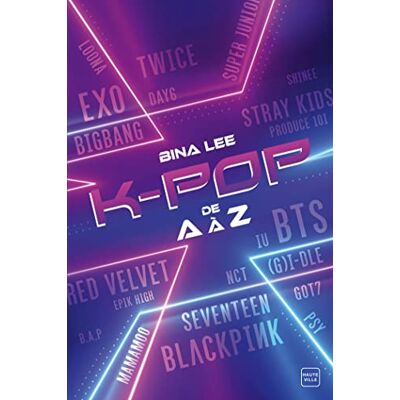 Lee, Bina La K-pop de A à Z - Publicité Lee, Bina La K-pop de A à Z - Publicité
