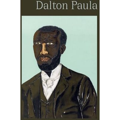 Paula, Dalton Dalton Paula: Brazilian Portraits /anglais - Publicité Paula, Dalton Dalton Paula: Brazilian Portraits /anglais - Publicité
