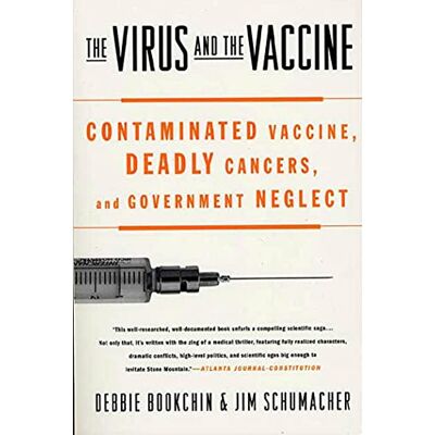 Bookchin, Debbie The Virus and the Vaccine - Publicité Bookchin, Debbie The Virus and the Vaccine - Publicité