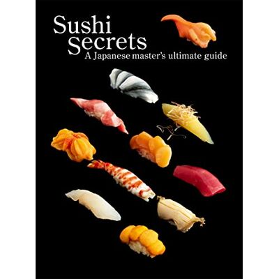 Sakanishi, Seiichi Sushi Secrets: Bilingue anglais-japonais - Publicité Sakanishi, Seiichi Sushi Secrets: Bilingue anglais-japonais - Publicité