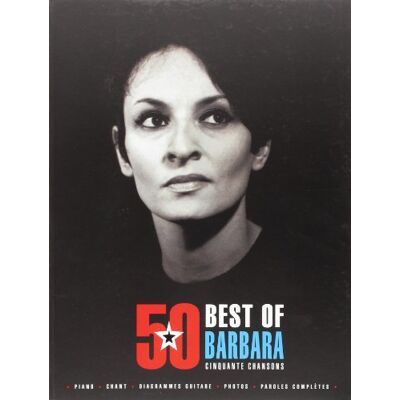 Barbara Best of 50 chansons --- chant, piano ou guitare (avec diagrammes) - Publicité Barbara Best of 50 chansons --- chant, piano ou guitare (avec diagrammes) - Publicité
